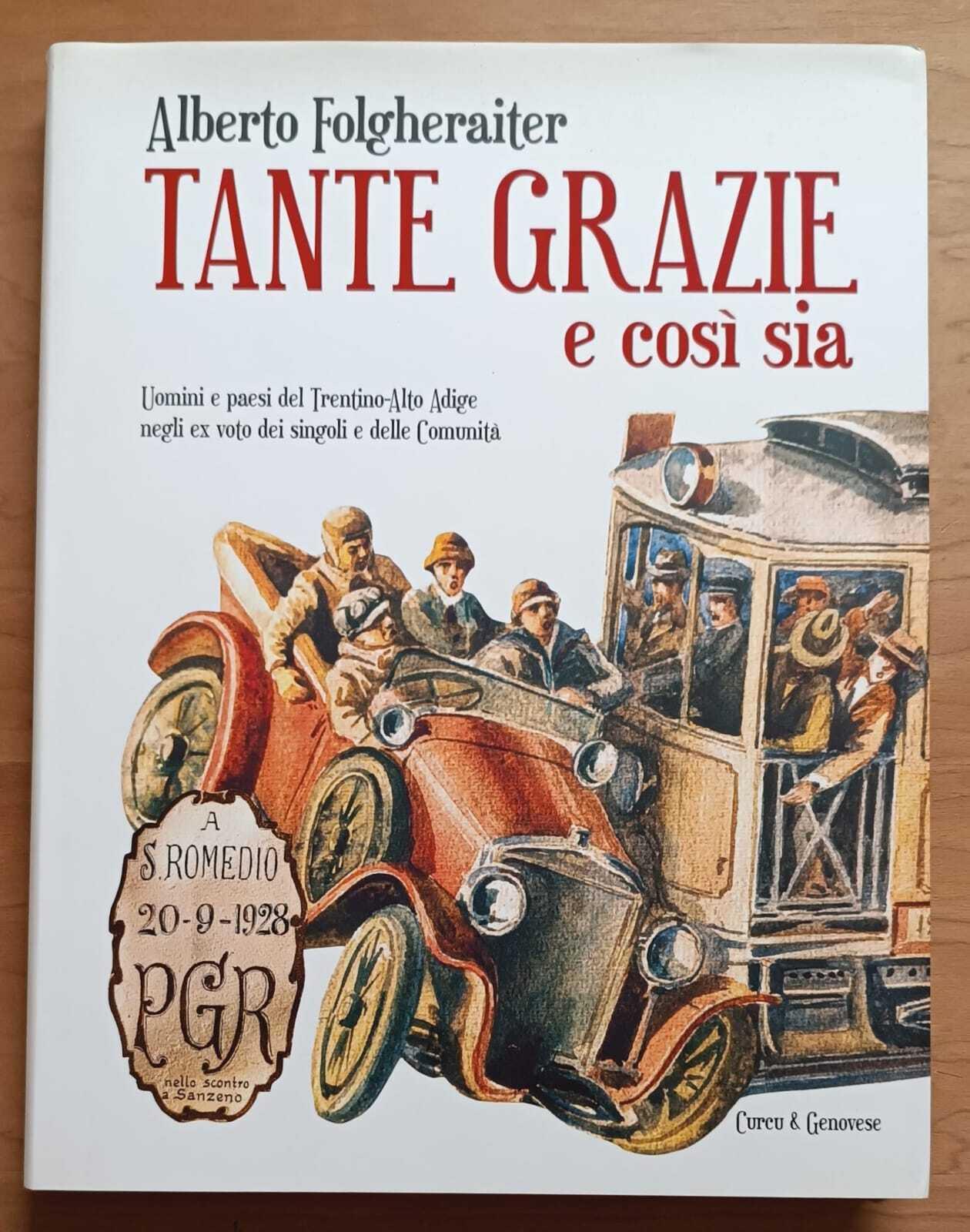 Tante grazie e così sia. Uomini e paesi del Trentino Alto Adige negli ex voto dei singoli e delle comunità