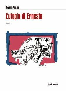 Libro L'utopia di Ernesto Giovanni Armani