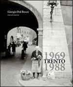 Trento (1969-1988). Ediz. illustrata