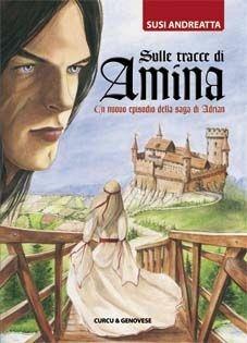 Libro Sulle tracce di Amína. La saga di Adrian Susi Andreatta
