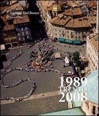 Trento 1989-2008 - Giorgio Dal Bosco - copertina