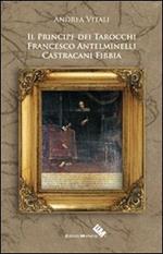 Il principe Castracani Fibbia e l'invenzione dei tarocchi