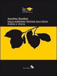 Dalla Maremma Toscana alla Sicilia - Anselmo Rondoni - copertina