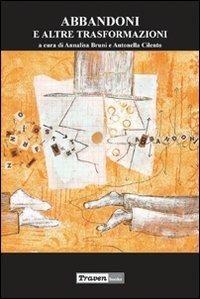 Abbandoni e altre trasformazioni - copertina