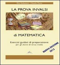 La prova INVALSI di matematica. Esercizi guidati di preparazione. Per la Scuola media - Claudio Pacini - copertina