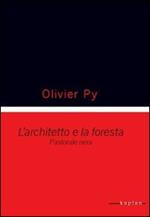 L' architetto e la foresta pastorale nera