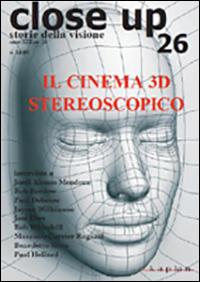Close up. Vol. 26: Il cinema 3D steroscopico. - copertina