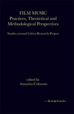 Film music. Practices, theoretical and methodological perspectives. Studies around Cabiria research project