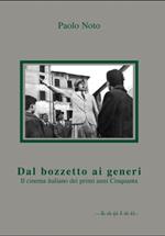 Dal bozzetto ai generi
