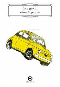 Oltre le parole - Luca Giachi - copertina