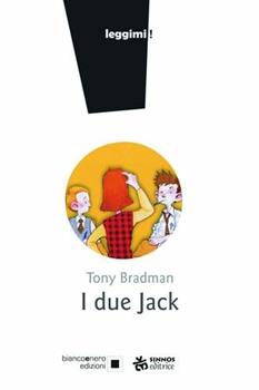 Libro I due Jack. Ediz. a caratteri grandi Tony Bradman