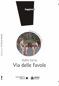 Libro Via delle favole. Ediz. a caratteri grandi Adèle Geras