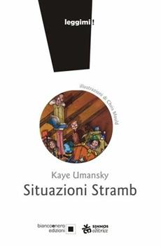 Libro Situazioni stramb. Ediz. a caratteri grandi Kaye Umansky