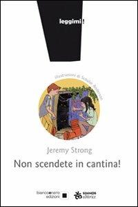 Non scendete in cantina - Jeremy Strong - copertina