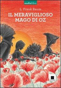 Il meraviglioso mago di Oz. Ediz. a caratteri grandi. Con CD Audio - L. Frank Baum - copertina