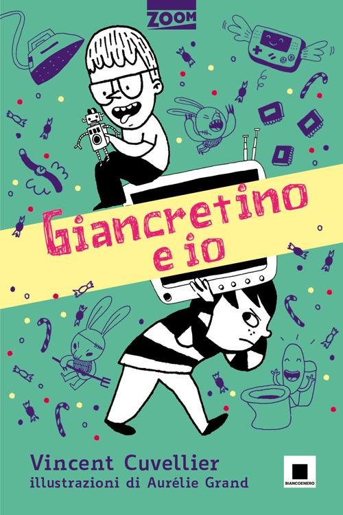 Giancretino e io - Vincent Cuvellier - copertina