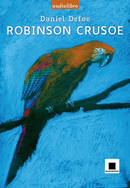 Robinson Crusoe. Ediz. a caratteri grandi. Con CD Audio - Daniel Defoe - copertina