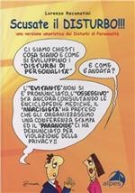 Scusate il disturbo. Una versione umoristica dei disturbi di personalità