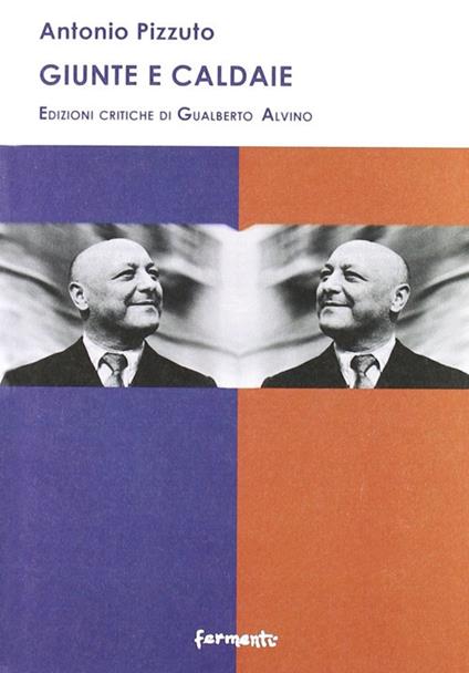 Giunte e caldaie - Antonio Pizzuto - copertina