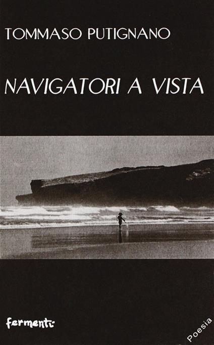 Navigatori a vista - Tommaso Putignano - copertina