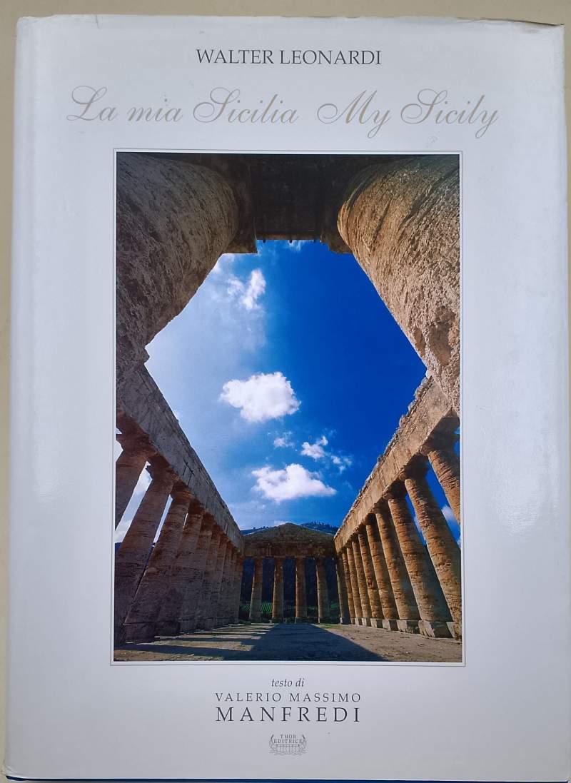 La mia Sicilia. Ediz. italiana e inglese