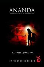 Ananda. Come una vela al tramonto