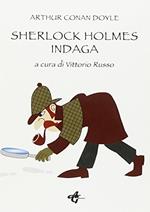 Sherlock Holmes indaga. Con espansione online