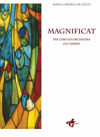 Magnificat. Per coro ed orchestra da camera - Maria Carmela De Cicco - copertina