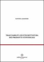 Tracciabilità ed etichettatura dei prodotti vitivinicoli