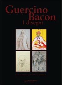 Guercino, Bacon. I disegni - copertina