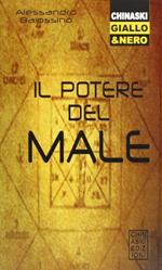 Il potere del male