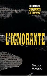 L' ignorante - Diego Massa - copertina