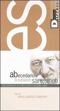 Abecedario di Edoardo Sanguineti. DVD. Con libro - Edoardo Sanguineti,Uliano Paolozzi Balestrini - copertina