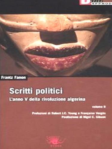 Scritti politici. L'anno V della rivoluzione algerina. Vol. 2 - Frantz Fanon - 3