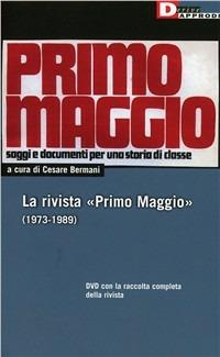 La rivista «Primo Maggio» (1973-1989). Con DVD - copertina