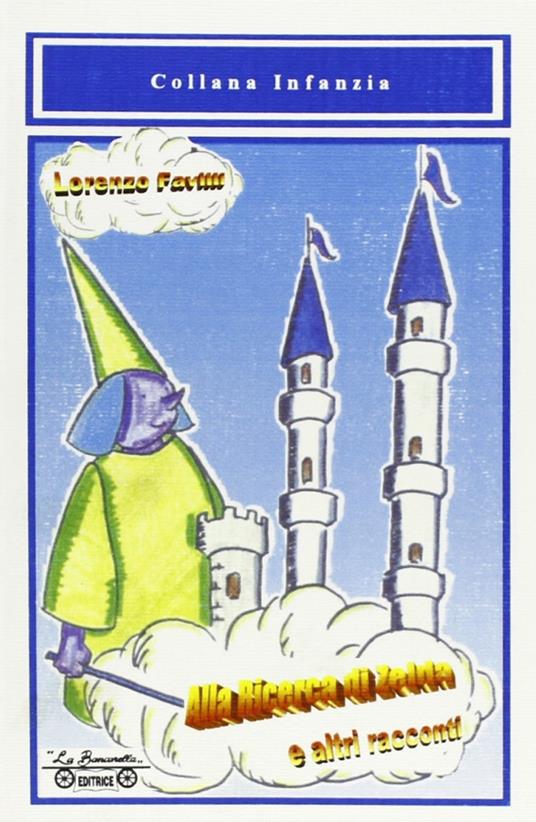 Alla ricerca di Zelda e altri racconti - Lorenzo Favilli - copertina