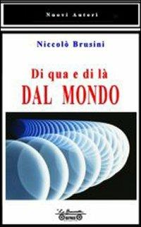Di qua e di là dal mondo - Niccolò Brusini - copertina