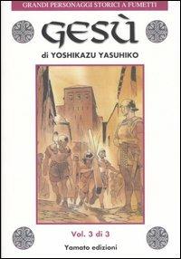 Gesù. Vol. 3 - Yoshikazu Yasuhiko - copertina