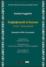 Fra(m)menti d'amore. «Cose», forse poesie