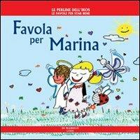 Favola per Marina. Ediz. illustrata - Daniela Poggiolini - copertina