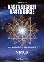 Basta segreti basta bugie