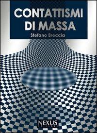 Contattismi di massa - Stefano Breccia - copertina