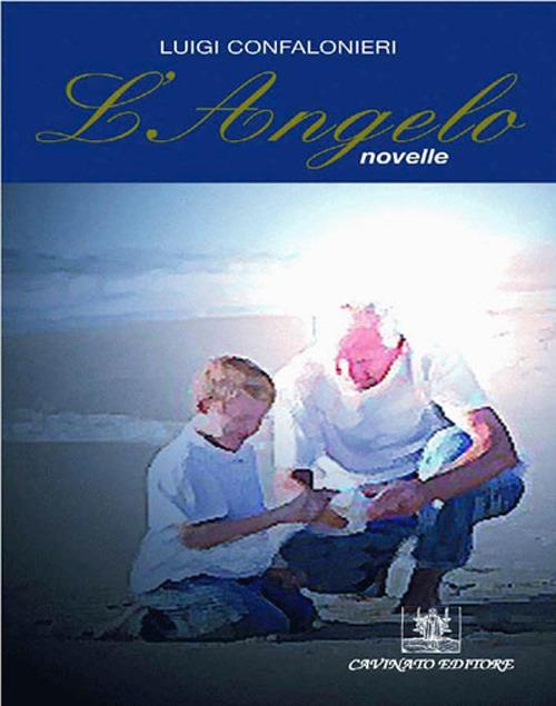 L' Angelo - Luigi Confalonieri - ebook