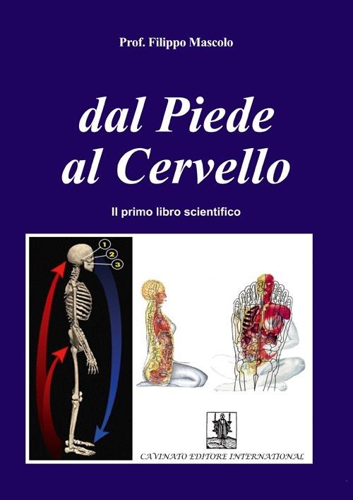 Dal piede al cervello - Filippo Mascolo - copertina