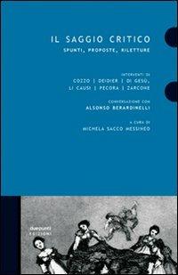 Il saggio critico. Spunti, proposte, riletture - Andrea Cozzo,Roberto Deidier,Matteo Di Gesù - copertina