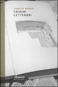 Crimini letterari - Charles Nodier - copertina