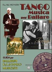 Tangologia. Grande guida del tango argentino - Giorgio Lala - copertina