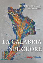 La Calabria nel cuore