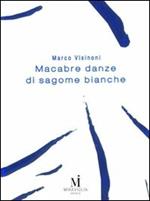 Macabre danze di sagome bianche