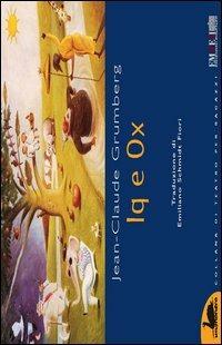 Iq e Ox - Jean-Claude Grumberg - copertina